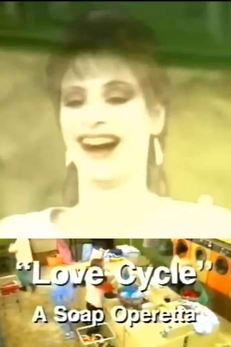 Love Cycle: A Soap Operetta